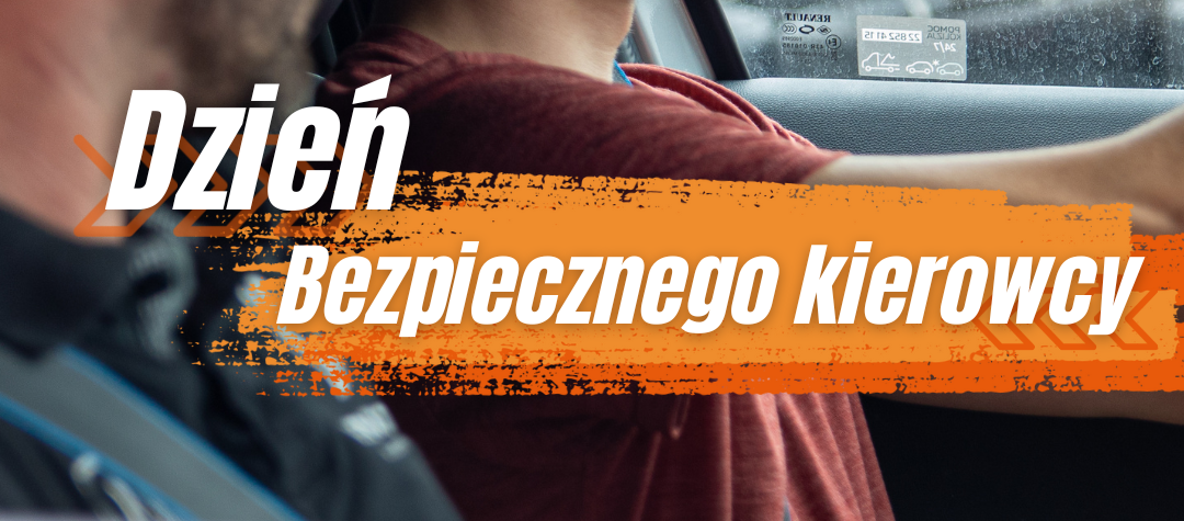 Dzień Bezpiecznego Kierowcy
